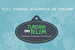 VIII Jornada Acadêmica De Turismo da FAPAN